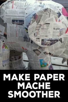 Strong Paper Mache Recipe, How To Paper Mache Step By Step, How To Make Paper Mache Paste, Paper Mache Tutorial, How To Make Paper Mache, Smooth Paper Mache, Papier Mache Art Ideas, How To Paper Mache, Paper Mache Art Projects