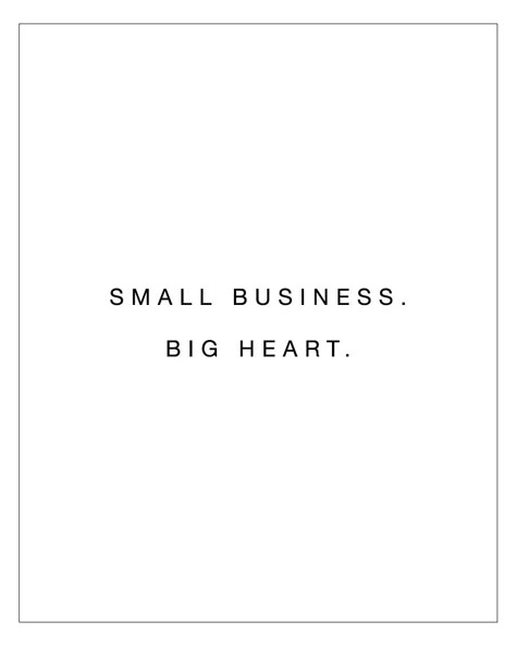 Small Business - Big Heart Support Small Business Quotes, Lash Quotes, Salon Quotes, Now Quotes, Zestaw Ikon, Small Business Quotes, Citation Entrepreneur, Shopping Quotes, Business Inspiration Quotes