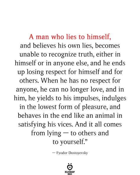 Quotes About Vices, When A Man Lies To A Woman, Lies In Relationship, When A Man Truly Loves A Woman, Losing Respect For Someone, Men Who Lie, To The Other Woman, When Love Is Real, False Love