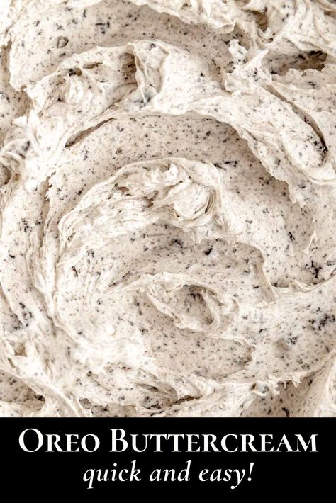 This Cookies & Cream Frosting is perfect for cakes, cupcakes, and more, with a luscious Oreo Buttercream flavor, and a cream cheese frosting option as well! It's the perfect combination of Oreo cookies and a smooth vanilla American buttercream base, which means it comes together in under 15 minutes with just a few easy steps! Cookies N Cream Buttercream Frosting, Oreo Cookie Icing, Oreo Cookie Buttercream Frosting, Cream For Cookies, Egg Nog Buttercream Frosting, Oreo Icing Recipe Frostings, Cookies Cream Cupcakes, Oreo Cake Icing, Cookies N Cream Frosting