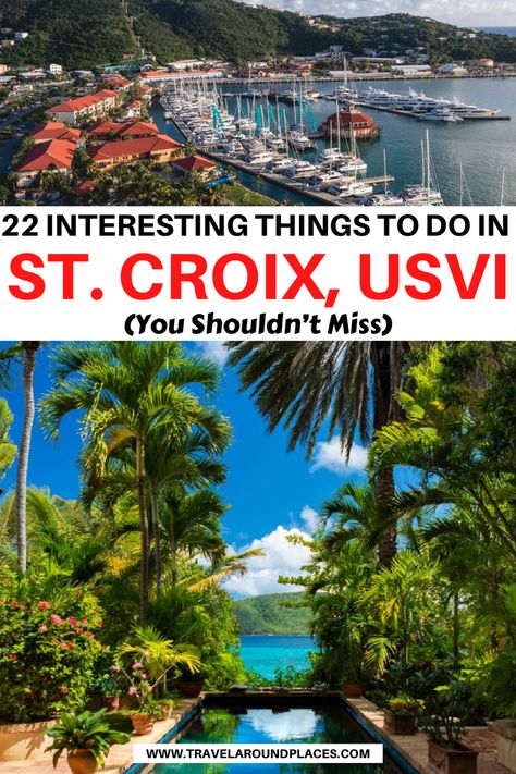 22 Interesting Things to do in St. Croix USVI | best things to do in St. Croix | fun things to do in St. Croix | top things to do in St. Croix | unique things to do in St. Croix | outdoor things to do in St. Croix | places to visit in St. Croix | things to see in St. Croix | #travelbucketlist #usatravel #beachvacation #boatlifestyle #thingstodo St Croix Virgin Islands Things To Do, St Croix Restaurants, St Thomas Vacation, St Croix, Us Virgin Islands Vacation, St Croix Virgin Islands, St Croix Usvi, Southern Caribbean Cruise, Virgin Islands Vacation