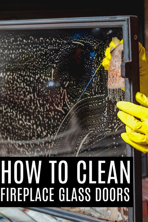 How to Clean Fireplace Glass Doors How To Clean Wood Stove Glass Doors, How To Clean Gas Fireplace Glass Doors, Cleaning Fireplace Glass Doors, How To Clean Fireplace Glass Doors, How To Clean Fireplace, Fireplace Cleaning, White Vinegar Cleaning, Fireplace Glass Doors, Fireplace Glass