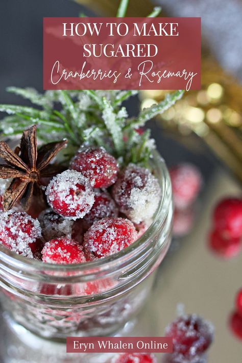 Add a touch of sparkle to your holiday season with these easy sugared cranberries and rosemary! Perfect for garnishing Christmas cakes, holiday cocktails, charcuterie boards, and desserts. A fun, family-friendly recipe that’s simple to make and adds festive flair to any treat! Sugar Cranberries For Cocktails, Sugared Cranberry Garnish, Sugared Rosemary And Cranberries, Sugared Cranberries Garnish, Sugar Cranberries Garnish, Sugared Rosemary Sprigs, Sugared Fruit Christmas Decor, Sugared Cranberries Recipe, Candied Rosemary