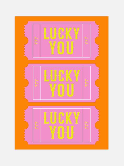 Retro Lucky You Ticket Poster - A3 / Style 1 Fun Graphic Design Poster, Pink And Yellow Prints, Feeling Lucky Poster, Lucky Draw Poster Design, Yellow Poster Design, Pink And Orange Prints, Brand Posters, Lucky Art, Art Deco Fonts