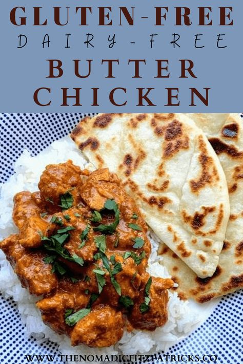 Gluten-Free Dairy-Free Butter Chicken Gluten Free Naan Recipe, Gluten Free Naan, Meal Planing, Dairy Free Recipes Dinner, Dairy Free Dinner, Naan Recipe, Gluten Free Dairy Free Recipes, Gluten Free Eating, Gluten Free Recipes Easy