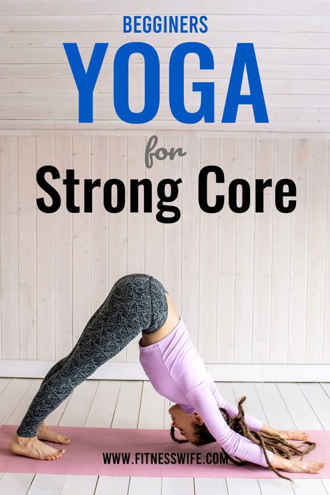 Yoga for Strong Core | Best Beginners Yoga Poses for Core Strength Yoga Poses For Core, Begginers Yoga, Yoga Core, Manipura Chakra, Yoga Routine For Beginners, Strength Yoga, Beginner Workouts, Plank Pose, Beginners Yoga