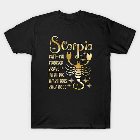 Scorpio -- Choose from our vast selection of Crewneck and V-Neck T-Shirts to match with your favorite design to make the perfect graphic T-Shirt. Pick your favorite: Classic, Boxy, Tri-Blend, V-Neck, or Premium. Customize your color! For men and women. Scorpio Shirts For Women, Scorpio Birthday, Shirts For Women, Birthday Shirts, V Neck T Shirt, Graphic T Shirt, Women Wear, Men And Women, For Men