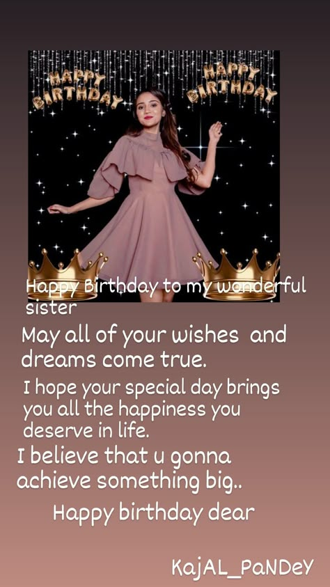 #KajAL_PaNDeY @WajeehaM_1 Hbd Wishes For Sister, Happy Birthday To My Sister Quotes, Happy Birthday Wishes For Little Sister, Little Sister Birthday Quotes, Sister Birthday Wishes, Happy Birthday Dear Sister, Happy Birthday Wishes Sister, Best Birthday Wishes Quotes, Birthday Quotes Bff