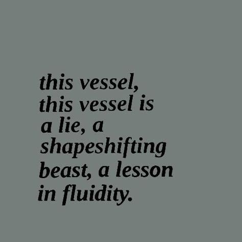 This Vessel Is A Lie, Fenrir Greyback Aesthetic, Changling Aesthetic Dnd, Deceit Aesthetic, Fenrir Aesthetic, Changeling Aesthetic, God Complex Aesthetic, Shapeshifter Aesthetic, Fenrir Greyback