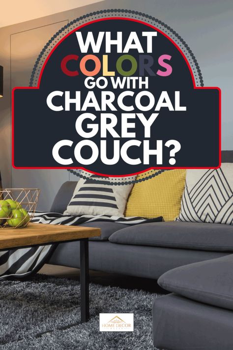 What Colors Go With Charcoal Grey Couch? - Home Decor Bliss Charcoal Grey Couch, Gray Sofa Styling, Charcoal Couch, Grey Leather Couch, Dark Grey Sofa Living Room, Dark Couch, Colours That Go With Grey, Gray Sectional Living Room, Dark Grey Couch Living Room