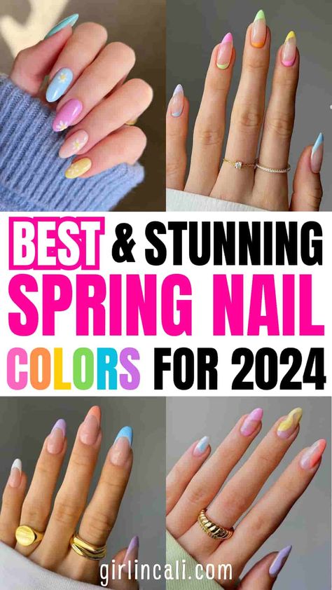 Best Spring Nail Polish Colors For 2024 - Girl In Cali Nails Biab, Spring Nail Polish Colors, Dip Nail Colors, Spring Break Nails, Spring Nail Polish, Simple Spring Nails, April Nails, Nagellack Trends, Nail Color Trends