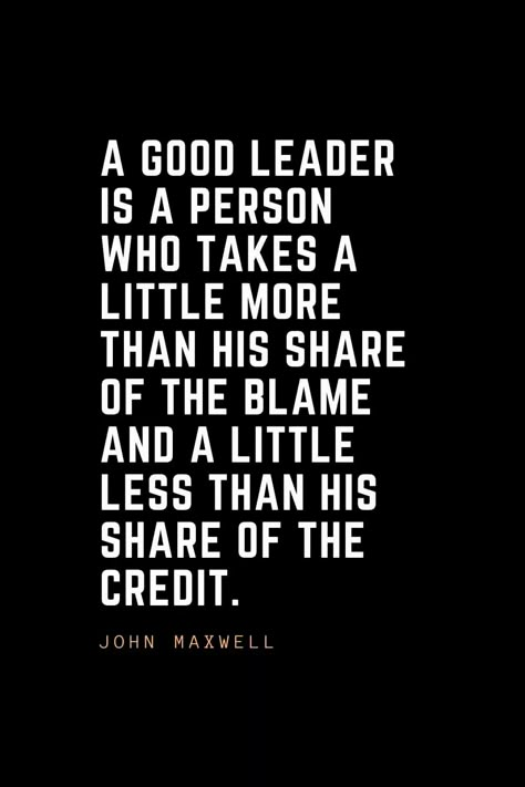 Good Bosses Quotes Leadership, What Is A Leader Quotes, Give Credit Where Credit Is Due Quotes, Quotes About Good Leaders, Best Leadership Quotes, Quotes About Leaders, Funny Leadership Quotes, Good Manager Quotes, Leadership Humor