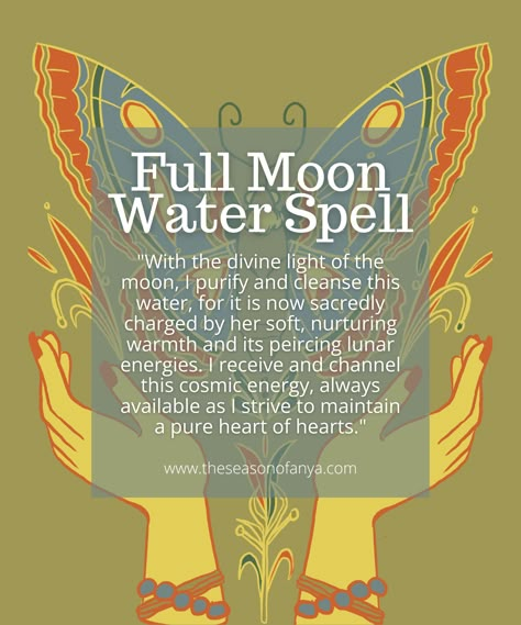 The Season of Anya | Witchcraft for Beginners | Spiritual Yoga Witch | www.theseasonofanya.com Moon Water Blessing, Full Moon Spells Witchcraft, Moon Water Spells, Moon Water Spell, Full Moon Witchcraft, Water Witchcraft, Moon Witchcraft, Full Moon Water, Moon Capricorn