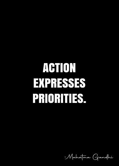 Lack Of Action Quotes, Your Actions Show Your Priorities, Less Words More Action Quote, Rebuilt Quotes, Comeuppance Quotes, Actions Words Quotes, Action And Words Quotes, Action Expresses Priorities, Words Matching Actions Quotes