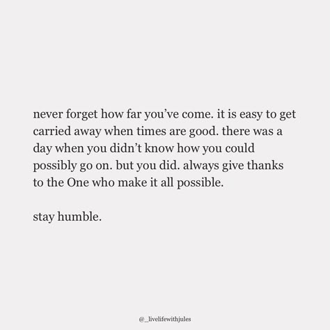 mindset monday🩷🤭🦎🗯️ be kind be humble be grateful take a moment to reflect: look at all the beautiful things you have in your life. be proud of who you are and how far you’ve come. life challenges us each and every day take time to celebrate YOUR strength • • • • • • #heathlylifestyle #positivity #morningmotivation #mindset #positiveqoutes #foryoupage #mindsetmatters #dailyreminder #thinkdifferent #powerfulmind #wisewords #wayofthinking #healthandwellness #positiveselftalk #humbleyou... Taking One Day At A Time Quotes, Life Humbles You, Quote Of The Day Inspirational, Nobody Is Coming To Save You Get Up, How To Be Kind, Quotes About Being Humble, How To Be Humble, Solitary Woman, Be Kind Quotes