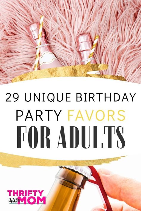 Fun party favors for adults. Plan the perfect birthday party with unique gifts your guests will love. These personalized, DIY, and budget-friendly options are cute for men and women. Ladies Party Favor Ideas, Diy Favors For Women, Return Gifts For Adults Birthdays, Party Favors For Women Birthday, Birthday Party Gift Bag Ideas For Adults, Party Favors For Birthday, 40 Birthday Party Favors For Women, 40th Birthday Party Favors For Adults, Classy Party Favors For Adults