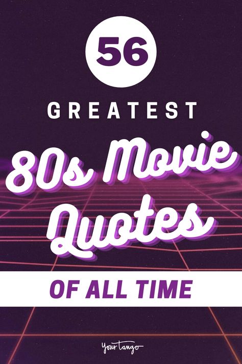 80s Movie Quotes Aesthetic, 80s Music Quotes, Popular 80s Things, 1980s Quotes, Movie Quotes Aesthetic, 80s Movie Quotes, 80s Quotes, Sitcoms Quotes, Quotes Aesthetic Wallpaper