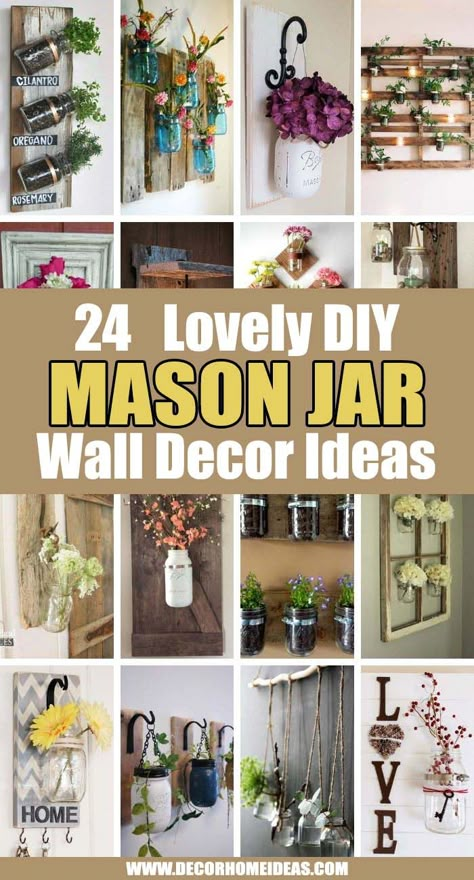 Best Mason Jar Wall Decor Ideas. Bring a touch of this homey, rustic feeling to your house by integrating Mason jars into your decor; these wonderful projects are sure to spark plenty of DIY ideas. #decorhomeideas Diy Mason Jar Decor, Jar Decorating Ideas, Mason Jar Wall Decor, Easy Mason Jar Crafts, Mason Jar Holder, Mason Jar Kitchen, Selling Ideas, Large Mason Jars, Diy Mason Jar