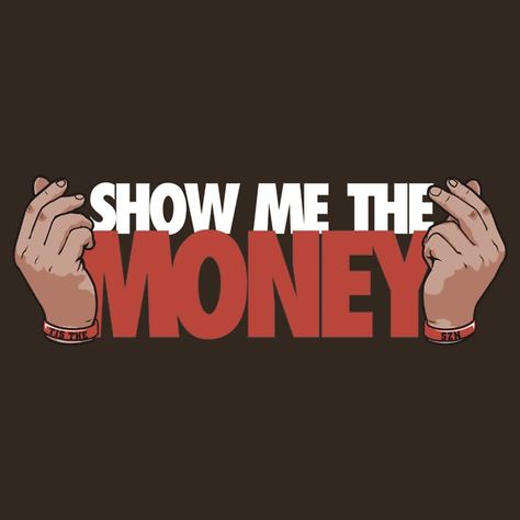 VICTRS - Show Me The Money Money Is The Motive, Send Me Money, Give Me Money, Money Meme, Money Logo, Money Stickers, T Shirt Logo Design, Whoop Whoop, Shirt Logo Design