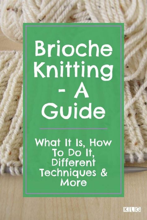 Brioche Crochet, Brioche Knit, Casting Off Knitting, Brioche Knitting Patterns, Brioche Knitting, Brioche Stitch, Knitting Help, Knitting Stitches Tutorial, Complex Patterns