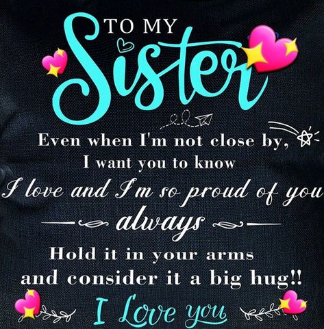 Love You Sister, Love You Sister Images, Awesome Sister Quotes, Sister Sayings, Friends Like Sisters, Sister Bond Quotes, Sister Images, Ladybug Quotes, Sister Bond