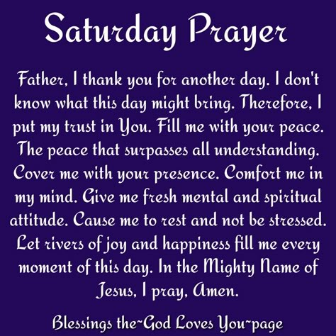 Saturday Prayers And Blessings, Saturday Morning Prayers, Saturday Prayers, Saturday Morning Greetings, Dinner Prayer, Happy Saturday Images, Saturday Blessings, Prayer For My Family, Sunday Blessings