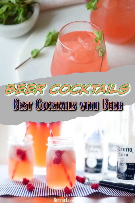 Beer is a drink I always welcome, but you can also use it as an ingredient in some of the best beer cocktail recipes as well. #beer #cocktails #recipes | Best Beer Cocktail Recipes | Easy Beer Cocktail Recipes | How to Make Beer Cocktail Recipes via @thebestoflife Cocktails With Beer, Summer Beer Recipe, Beer Recipes Drinks, Beer Cocktails Recipes, Alcohol Party Drinks, Beer Punch, Recipes With Alcohol, Beer Mixed Drinks, Michelob Ultra Beer