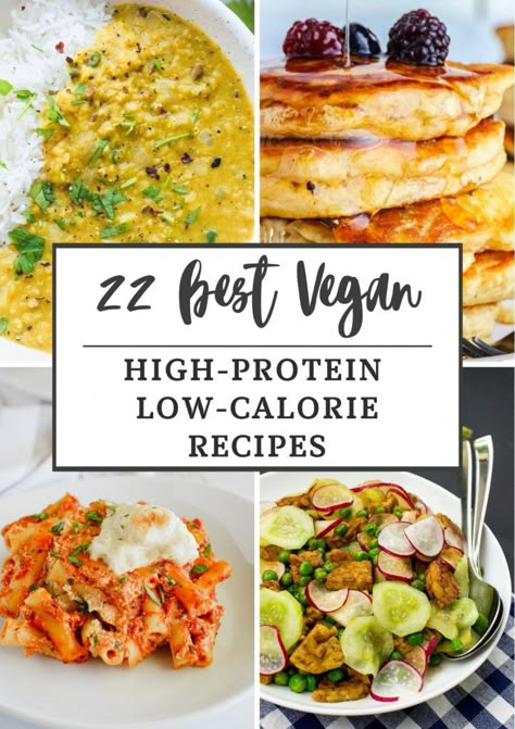 Low Calorie Vegan Meals, High Protein Low Calorie Recipes, Low Calorie Vegetarian Recipes, Vegetarian High Protein, Vegan High Protein, Low Calorie Vegan, Vegan Protein Recipes, High Protein Vegetarian Recipes, High Protein Vegan Recipes