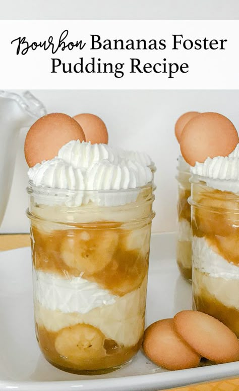 Bananas Foster Recipe, Banana Foster Recipe, Bourbon Party, Easter Dessert Table, Banana Foster, Boozy Treats, Jar Desserts, Bourbon Recipes, Classic Southern Recipes