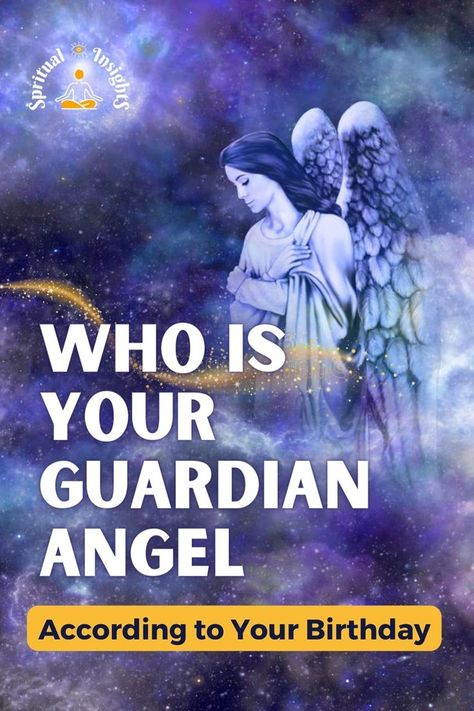 Who is Your Guardian Angel According to Your Birthday Who Are You An Angel Whats Your Name, Birth Angels, Type Of Angels, Angel Quotes Inspirational, Angel Messages Spirit Guides, Guardian Angel Quotes, Guardian Angel Images, Gardian Angel, Guardian Angel Pictures