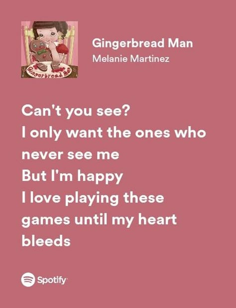 Melanie Martinez Song Quotes, Melanie Lyrics, Melanie Martinez Quotes, Alphabet Boy, Melanie Martinez Lyrics, Spotify Quotes, Relatable Song Lyrics, Melanie Martinez Songs, Real Lyrics