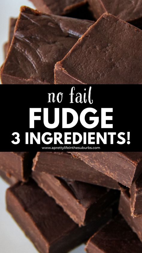 This Easy No Fail Fudge Recipe comes together in just minutes with only 3 simple ingredients! It’s rich, fudgy and so chocolatey! Foolproof Fudge Condensed Milk, 3 Ingredient Christmas Fudge, Fudge 3 Ingredients Easy, Easy Choc Fudge Recipe, Fast Fudge Recipes, Three Minute Fudge 3 Ingredients, Diy Fudge Easy, Fudge Recipes No Condensed Milk, 3 Minute Fudge Recipes