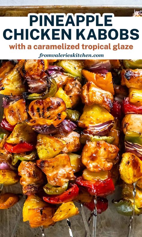 These Hawaiian-inspired Pineapple Chicken Kabobs are glazed with a tropical basting sauce and grilled until tender and caramelized. A fresh, flavorful summer meal! Pineapple Shish Kabobs, Strawberry Shish Kabobs, How To Make Chicken Kabobs, Grilled Shish Kabobs Chicken, Healthy Kabobs On The Grill, Chicken Pineapple Kabobs On The Grill, Grilled Chicken Kabobs Recipes, Blackstone Chicken Kabobs, Kabob Marinade Chicken