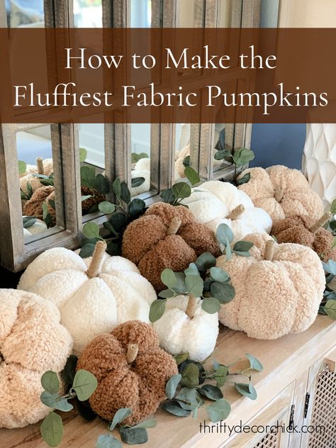 Fall Fabric Pumpkins Diy, Pumpkins Diy Decorations, How To Sew Fabric Pumpkins, Chenille Pumpkins Tutorial, Make Your Own Fall Decor, Diy Pumpkin Fabric, Fall Decor With Gourds, How To Make Stuffed Fabric Pumpkins, Fabric Covered Pumpkins Diy