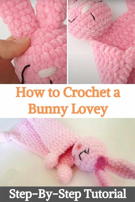 Bunny Blanket Crochet Free Pattern, Blanket Yarn Lovey Pattern, Crochet Lovey With Blanket Yarn, Crocheted Baby Items Free Patterns, Free Bunny Lovey Crochet Pattern, Crochet Plush Lovey, Rabbit Lovey Crochet Pattern, Crochet Bunny Blanket Free Pattern, Crochet Bunny Lovey Free Pattern Easy