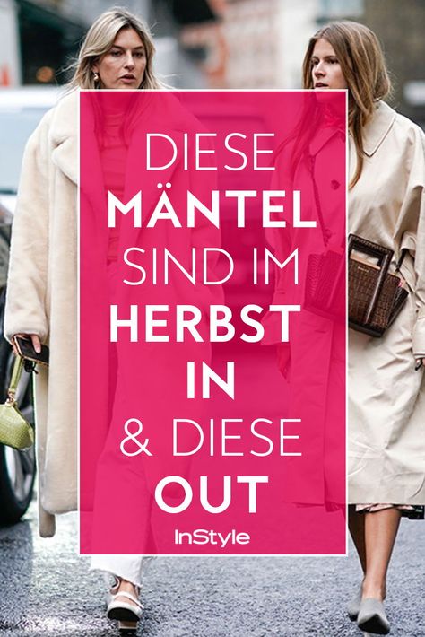 Der Herbst ist bald da! Wir verraten, welche Mäntel diese Saison der Modetrend und damit absolut in sind – und welche Mäntel Styles eher out sind. #instyle #instylegermany #maentel #jacken #trends #modetrends #invsout #herbst #autum Mantel Outfit, Mode Mantel, Fashion Guide, Outfit Trends, Dries Van Noten, Style Guides, Book Cover, Quick Saves