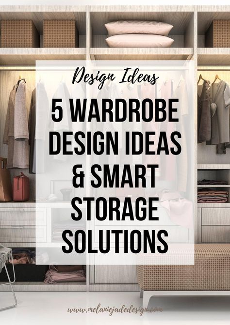 5 Wardrobe Design Ideas and Smart Storage Solutions in the UK in 2023 - Melanie Jade Design Wardrobe Design Organization, Wardrobe Organisation Bedroom, Ideal Wardrobe Layout, Wardrobe Internal Storage Ideas, Storage For Clothes Bedroom, Wodrob Organization Idea, Space Saving Wardrobe Design, Cupboard Space Ideas, Interior Of Wardrobe Closet Ideas