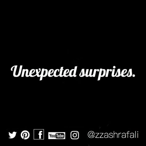 #zzashrafali #thought #quotes #unexpected #surprises #loveyou #aa #Ash Quotes Unexpected, Fb Status, Thought Quotes, Screen Shot, Me Quotes, Ash, Love You, Quotes, Quick Saves