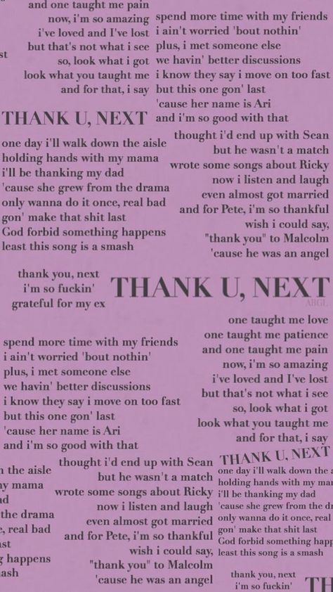 Thank You Next Lyrics, Thank You Next Wallpaper, Thank You Next Ariana Grande, Thank You Next Aesthetic, Thank You Next, Ariana Grande Lyrics Aesthetic, Ariana Grande Quotes Lyrics, Ariana Grande Lyrics Wallpaper, Ariana Grande Quotes