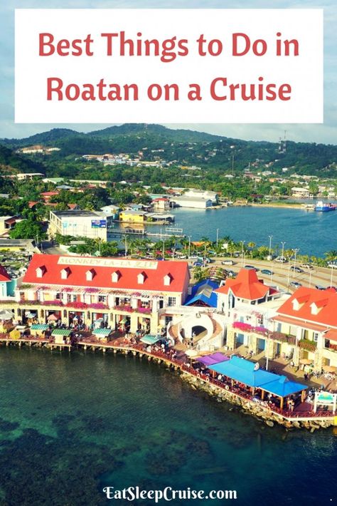 Best Things to Do in Roatan, Honduras on a Cruise #Cruise #CruiseTips #Caribbean #Roatan Rotan Honduras, Western Caribbean Cruise, Honduras Travel, Roatan Honduras, Carribean Cruise, Costa Maya, Cruises, Western Caribbean, Bahamas Vacation