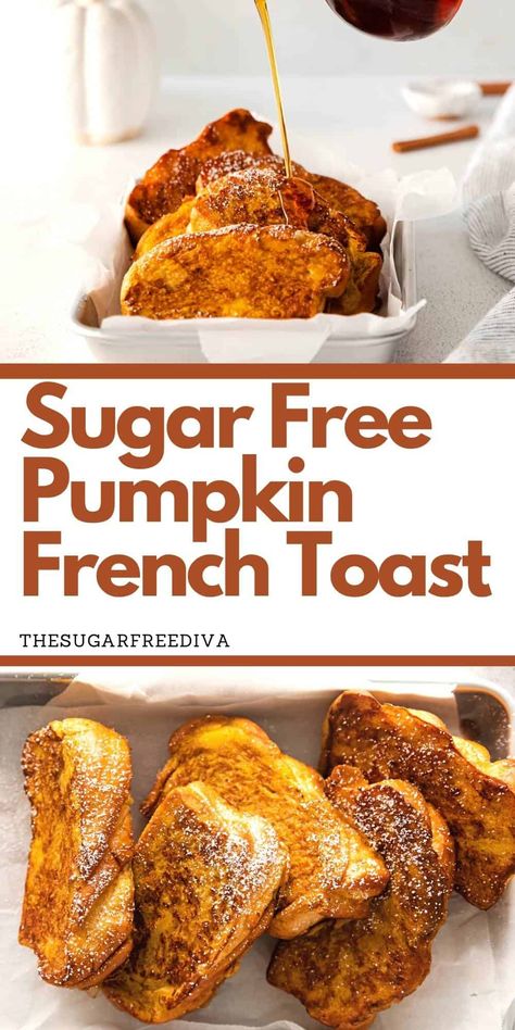 Keto Pumpkin French Toast, Sugar Free Fall Recipes, Keto French Toast Loaf, No Added Sugar Breakfast, Sugar Free Pumpkin Roll, Healthy Low Sugar Breakfast, No Sugar Breakfast Ideas, Sugar Free Breakfast Ideas, Low Sugar Breakfast Ideas