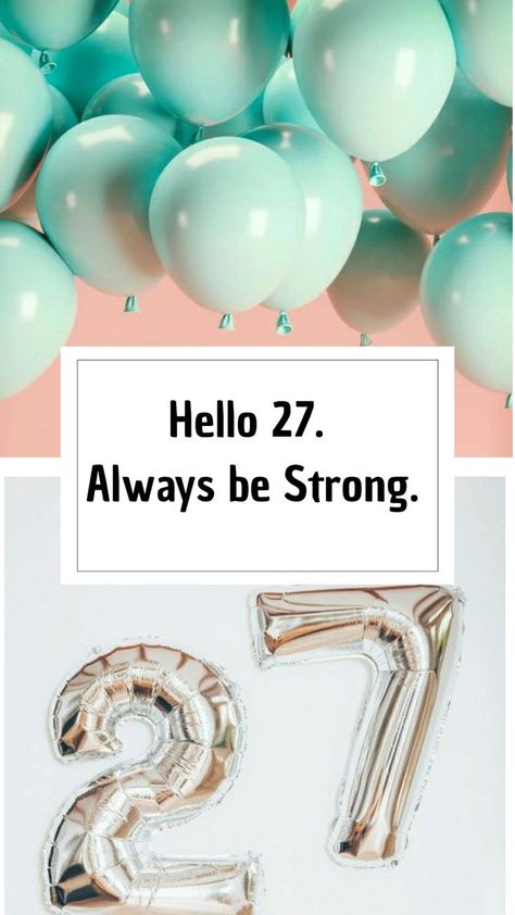 27 Year Old Birthday Ideas For Her, 27 Years Old Birthday Quotes, 27 Birthday Ideas For Her Decoration, 27 Years Old Quotes, Happy Birthday 27 Years, Birthday 27 Years Ideas, Hello 27 Birthday, 27 Birthday Ideas For Him, Happy 27 Birthday Quotes