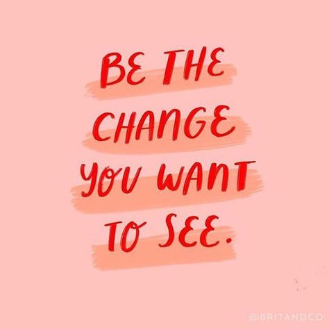 Never forget your ability create the change you want to see! Project kindness, positivity, and good intentions...and watch it increase tenfold via: @britandco Frases Yoga, Be The Change, Happy Words, Happy Thoughts, 로고 디자인, Quotes Words, The Change, Pretty Words, Inspiring Quotes