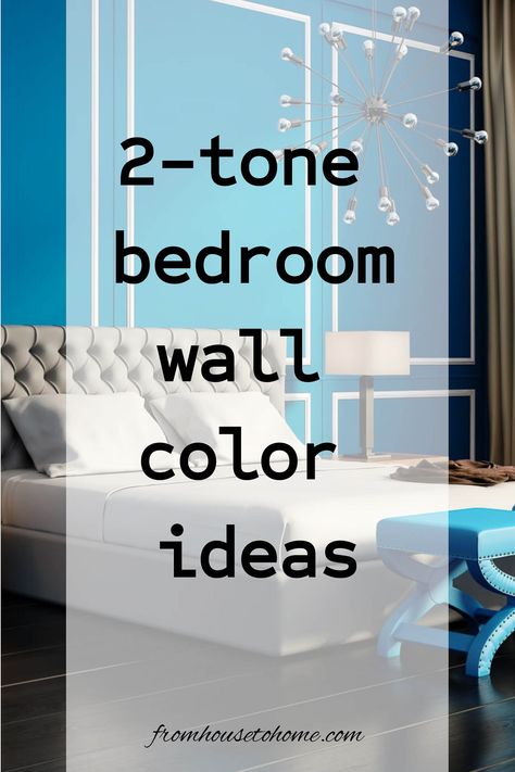 2-tone bedroom wall color ideas Couple Bedroom Paint Wall Colors, Color Pallete For House Interior, Room Color Combination Bedrooms, Two Tone Bedroom Walls, Bedroom Wall Color Ideas, Wall Color Ideas Bedroom, Bedroom Wall Colour Combination, Bedroom Wall Color, Wall Color Ideas