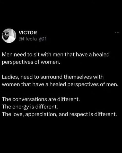 Healed men don't treat women like they are disposable. Healed men aren't hung up on the dollar. Healed men make other women feel valued, even women of low quality, If you are with a man of quality and another woman makes a pass at him, he will know how to handle the situation without insulting the other woman but also helping his to feel secure. Healed women do not string men along. They are direct and treat others how they would like if the roles were reversed. Healed women do not shove... Healed Man, Healed Woman, Healthy Hobbies, Girlish Diary, Toxic Behavior, The Other Woman, Hung Up, Low Quality, Other Woman