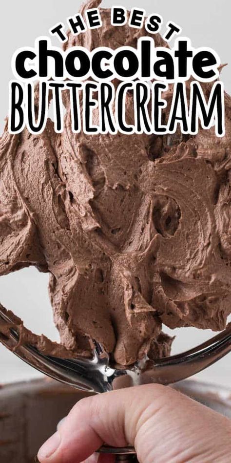 Best Chocolate Buttercream, Best Chocolate Buttercream Frosting, Chocolate Icing Recipes, Chocolate Buttercream Frosting Recipe, Chocolate Buttercream Recipe, Chocolate Buttercream Icing, Easy Buttercream Frosting, Frosting Recipes Easy, Chocolate Frosting Recipes