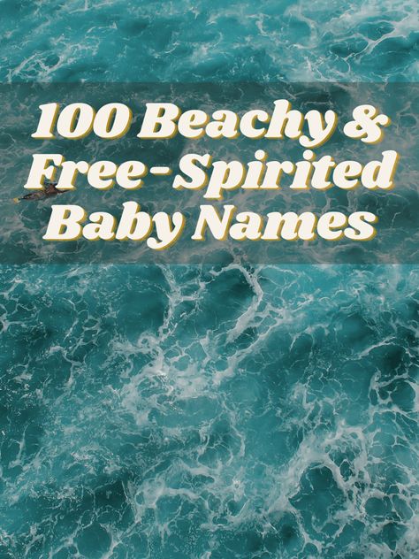 Summer Names Aesthetic, Ocean Puppy Names, Beach Names For Boys, Beachy Business Names, Ocean Themed Names, Beachy Girl Names, Sea Names Girl, Ocean Boy Names, Ocean Inspired Names