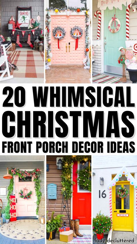 20 Whimsical Christmas Front Porch Decor Ideas Traditional Exterior Christmas Decor, Fun Front Porch Christmas Decor Ideas, Fun Christmas Porch Decor, Christmas Candy Front Porch, Whimsical Christmas Porch Decor, Porch Poles Christmas Decor, Whimsical Front Porch Christmas Decor, Peppermint Porch Decor, Whimsical Christmas Outdoor Decor