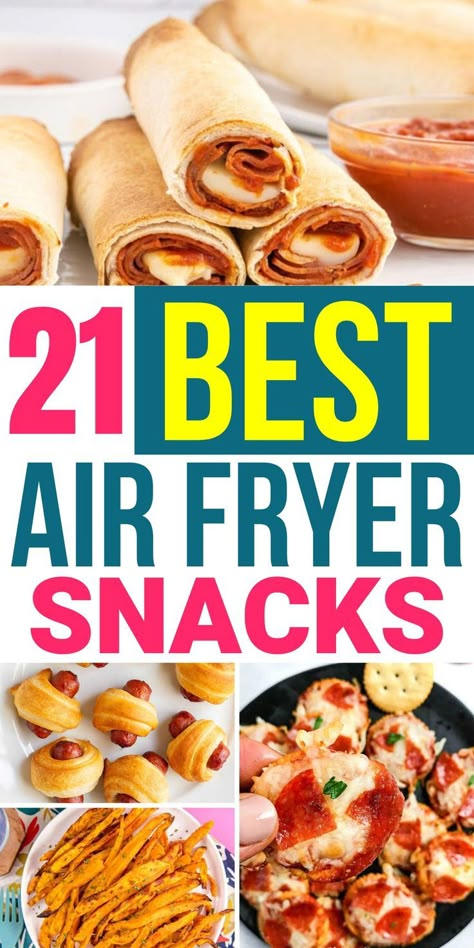 text 21 best air fryer snacks, air fryer snack collage Best Air Fried Foods, Healthy Sweet Snacks Air Fryer, Easy Snacks In The Air Fryer, Healthy Snacks Airfryer, Easy Munchie Recipes, Air Fryer Easy Snacks, Air Fryer After School Snacks, Air Fryer Quick Snacks, Air Fryer Dorm Recipes