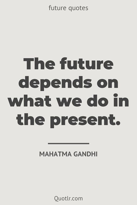 Quotes about future to help you with live future, looking to the future and that are free to learn and impress others together with success motivation, success inspiration, success career, flight attendant like this quote by Mahatma Gandhi #quotes #future #success #love #husband #plans #self #goals #relationships Quotes For Career Motivation, Quotes About Career Goals, Quotes To Future Self, Looking To The Future Quotes, Success Journey Quotes, Define Success Quotes, Quotes About Dreams And Goals Motivation, Look To The Future Quotes, Dream Career Quotes